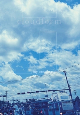 cloudform by Snodgrass, Jay