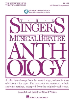 The Singer's Musical Theatre Anthology - Trios Book/Online Audio [With CD (Audio)] by Hal Leonard Corp