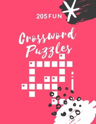 205 Fun Crossword Puzzles: First Children Crossword Puzzle Book for Kids by Viriyachaipong, Kitdanai