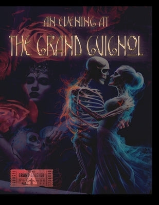 Double Feature Annual #1: A Night at the Grand Guignol by Quigley, W. P.