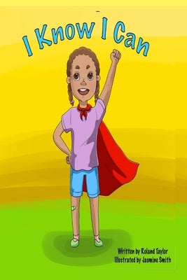 I Know I Can by Smith, Jasmine