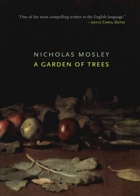 A Garden of Trees by Mosley, Nicholas