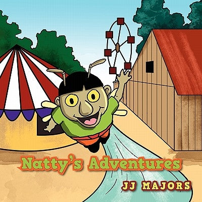 Natty's Adventures by Majors, Jj