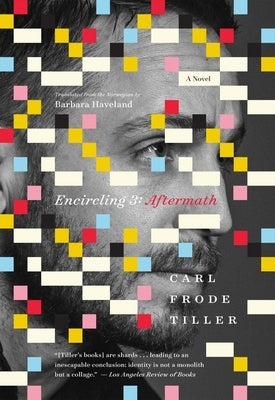 Encircling 3: Aftermath by Tiller, Carl Frode