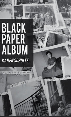 Black Paper Album by Schulte, Karen