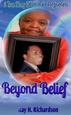 Beyond Belief by Elliott, L.