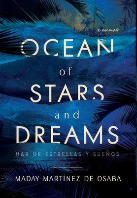 Ocean of Stars and Dreams by Martinez de Osaba, Maday