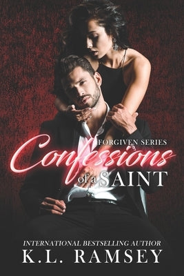 Confessions of a Saint by Ramsey, K. L.