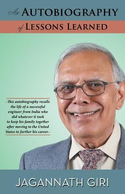 An Autobiography of Lessons Learned by Giri, Jagannath