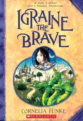 Igraine the Brave by Funke, Cornelia