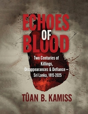 Echoes of Blood by B. Kamiss, Tuan