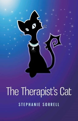 The Therapist's Cat by Sorrell, Stephanie