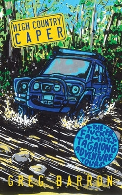 High Country Caper by Barron, Greg