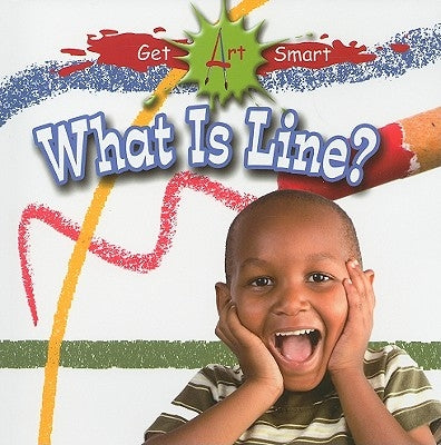 What Is Line? by Markowitz-Meredith, Susan