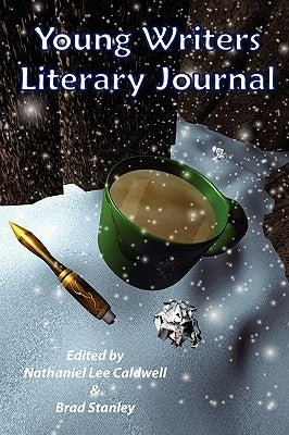 The Young Writers Literary Journal by Stanley, Brad