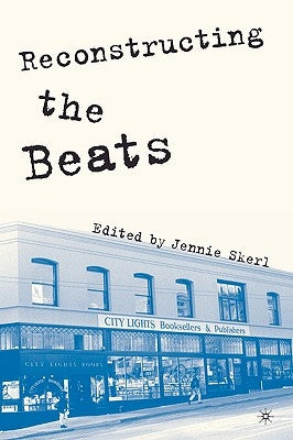 Reconstructing the Beats by Skerl, J.