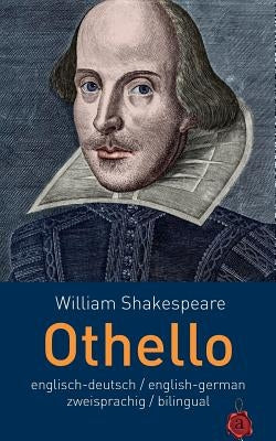Othello. Shakespeare: Englisch-Deutsch / English-German: Zweisprachig / Bilingual by Baudissin, Wolf Heinrich Von