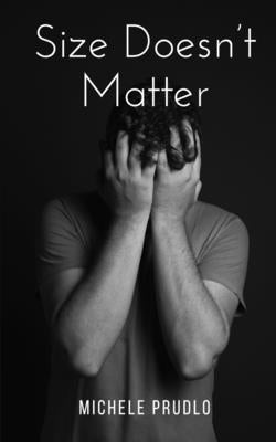 Size Doesn't Matter by Prudlo, Michele