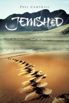 Jemshēd by Cantrill, Phil