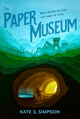 The Paper Museum by Simpson, Kate S.
