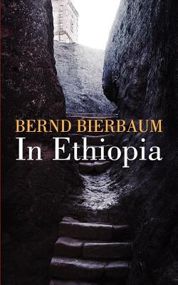 In Ethiopia by Bierbaum, Bernd