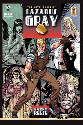 The Adventures of Lazarus Gray by Reese, Barry