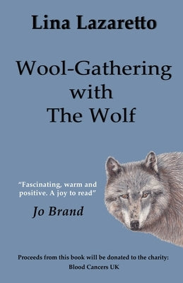 Wool-Gathering with The Wolf by Lazaretto, Lina