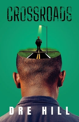 Crossroads by Hill, Dre