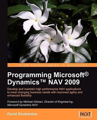 Programming Microsoft Dynamics Nav 2009 by Studebaker, David