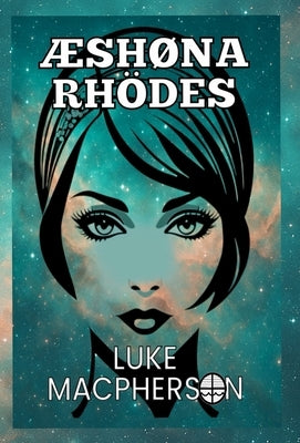Æshøna Rhödes by MacPherson, Luke
