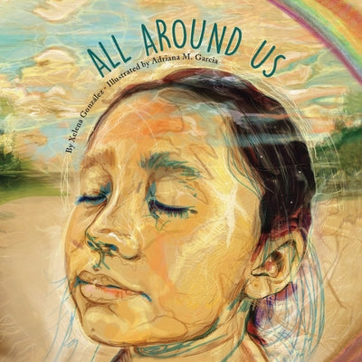 All Around Us by González, Xelena