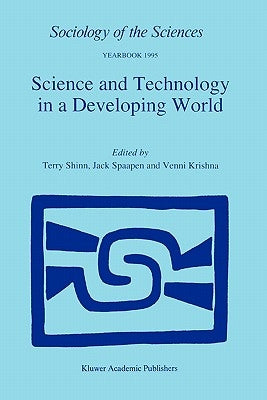 Science and Technology in a Developing World by Shinn, T.