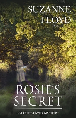 Rosie's Secret: A Rosie's Family Mystery by Floyd, Suzanne