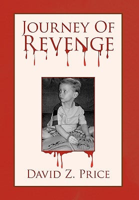 Journey of Revenge by Price, David Z.