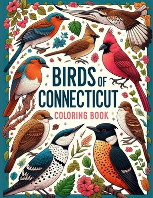 Birds of Connecticut Coloring Book by Martin, Jon