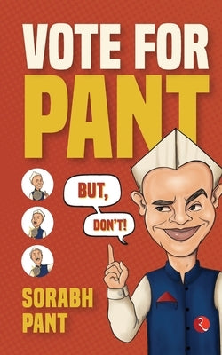 Vote for Pant by Pant, Sorabh