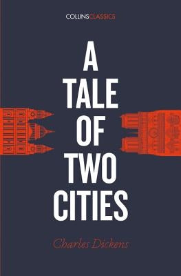 A Tale of Two Cities by Dickens, Charles