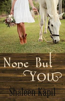 None But You by Kapil, Shaleen