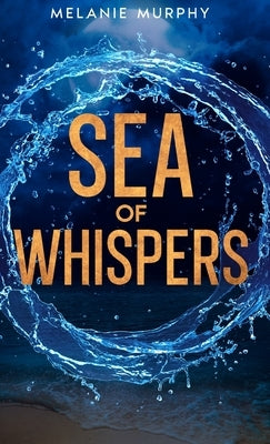 Sea of Whispers by Murphy, Melanie