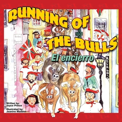 Running of the Bulls El encierro by Prince, Joyce