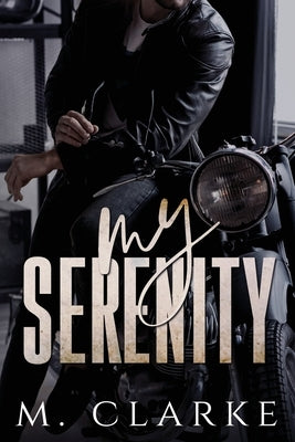 My Serenity by Clarke, M.