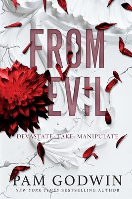 From Evil: Books 4-6 by Godwin, Pam
