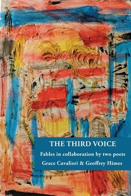 The Third Voice by Cavalieri, Grace