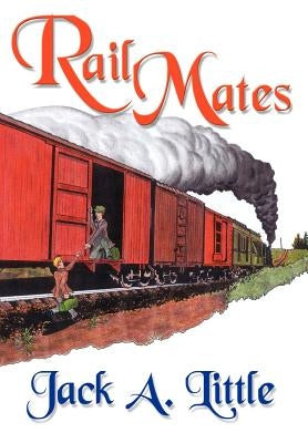 Rail Mates by Little, Jack A.