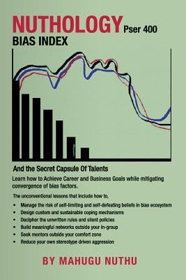 Nuthology Pser 400 Bias Index: And the Secret Capsule Of Talents by Nuthu, Mahugu