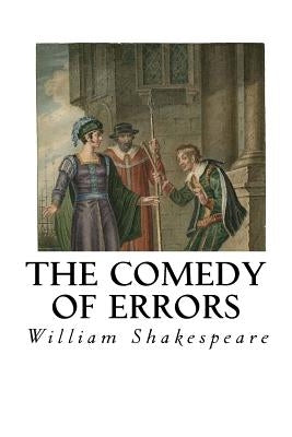 The Comedy of Errors by Shakespeare, William