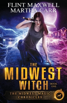 The Midwest Witch: The Revelations of Oriceran by Carr, Martha
