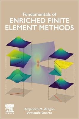 Fundamentals of Enriched Finite Element Methods by Aragón, Alejandro M.