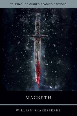 The Tragedy of Macbeth by Shakespeare, William
