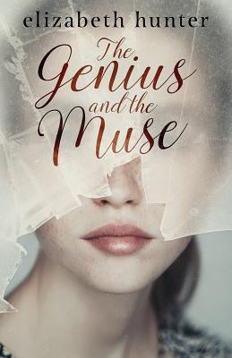 The Genius and the Muse by Hunter, Elizabeth